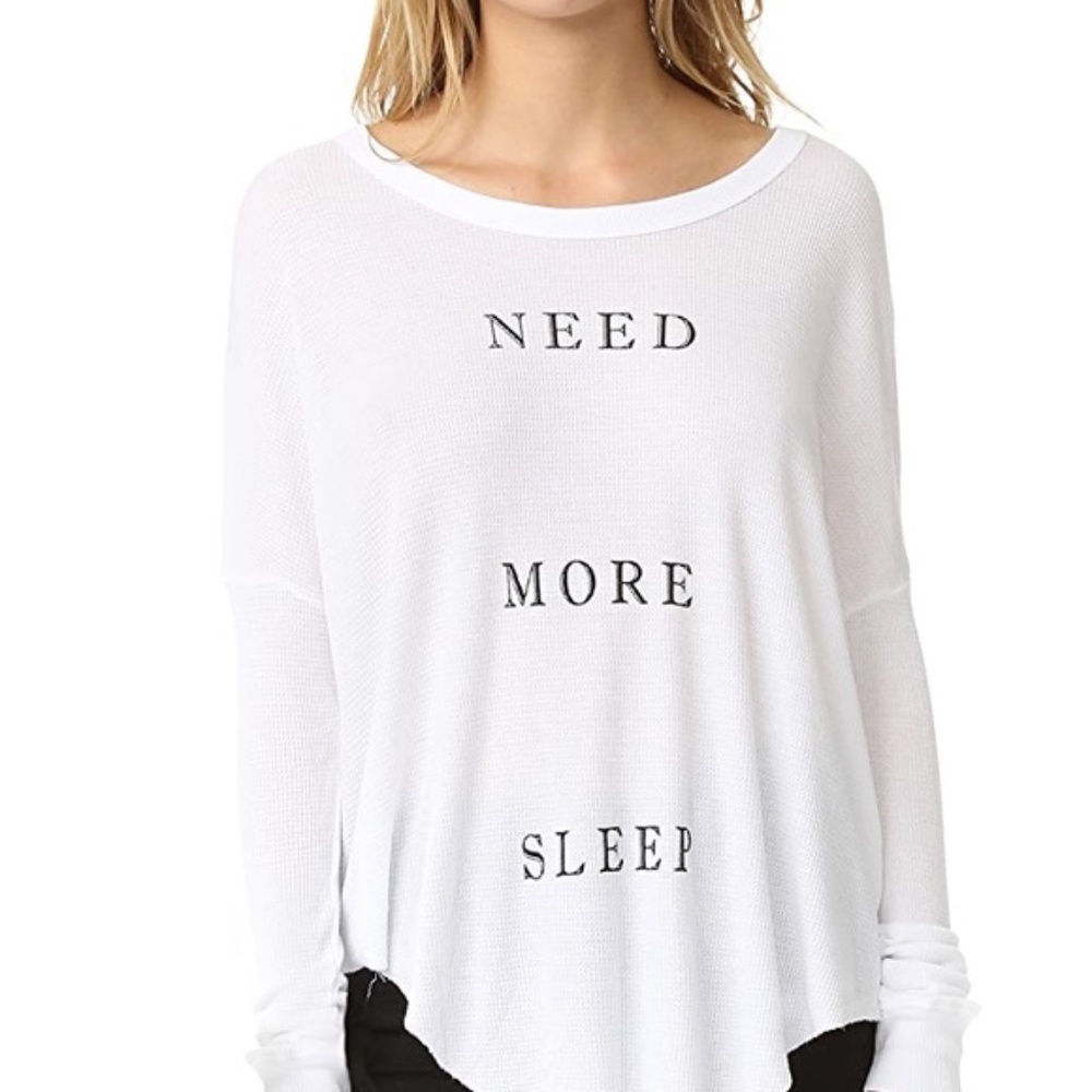 Wildfox Need More Sleep Top